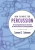 How To Write For Percussion: A Comprehensive Guide To Percussion Composition