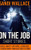 On the Job: Large Print Hardcover Edition