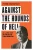 Against the Hounds of Hell: A Life of Howard Thurman (The American South Series)