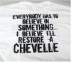 Ausley Shirt "Everyone Has To" Limited Sizes and Colors Available