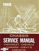 1968 Full Size Chevy, Chevelle, Camaro, Nova, Corvette Chassis Service Manual