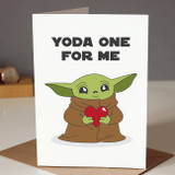 Yoda One For Me Card