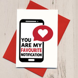 You're My Favourite Notification Card