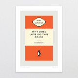 Kiwi Classics: Why Does Love Do This To Me? Art Print