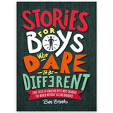 Stories for Boys Who Dare to Be Different