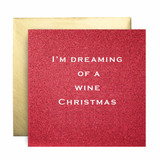 Dreaming of a Wine Christmas Card