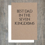 Best Dad in the Seven Kingdoms Card
