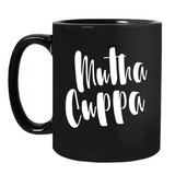 Mutha Cuppa Mug