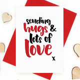 Sending Hugs & Lots of Love Card