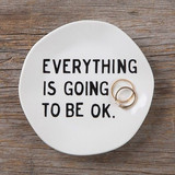 Everything is going to be Ok Mantra Plate