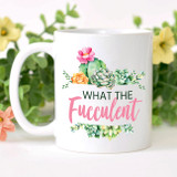 What the Fucculent Mug