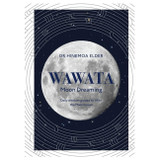 Wawata - Moon Dreaming Daily Wisdom