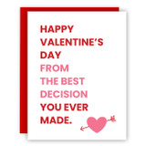 Best Decision You Ever Made Card