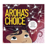 Aroha's Choice Book