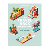 Lonely Planet: The Travel Hack Handbook