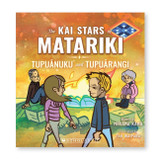 The Kai Stars of Matariki: Tipuanuku and Tipuarangi