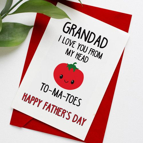 Love You Grandad To-Ma-Toes Card