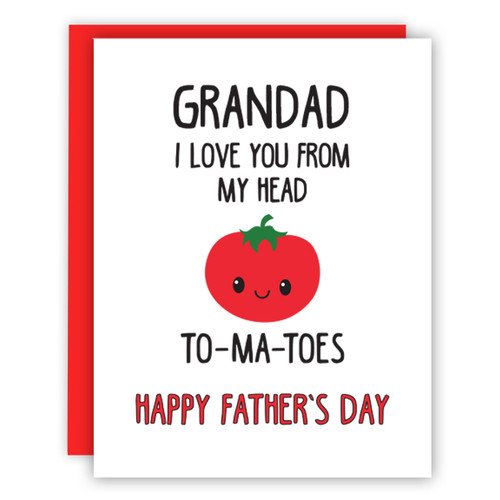 Love You Grandad To-Ma-Toes Card