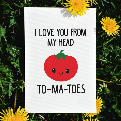 From My Head To-Ma-toes Card