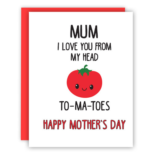 Love You Mum To-Ma-Toes Card