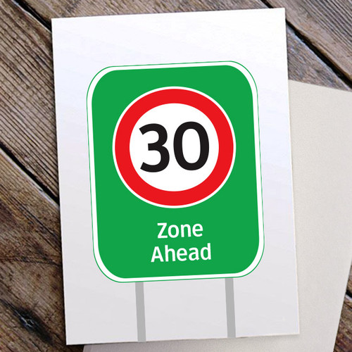 30 Zone Ahead