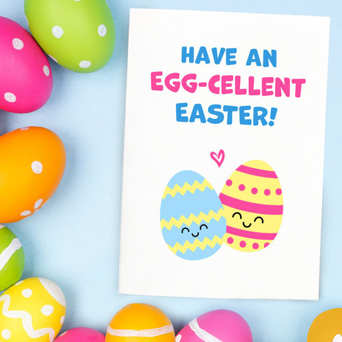 Have an Egg-cellent Easter Card