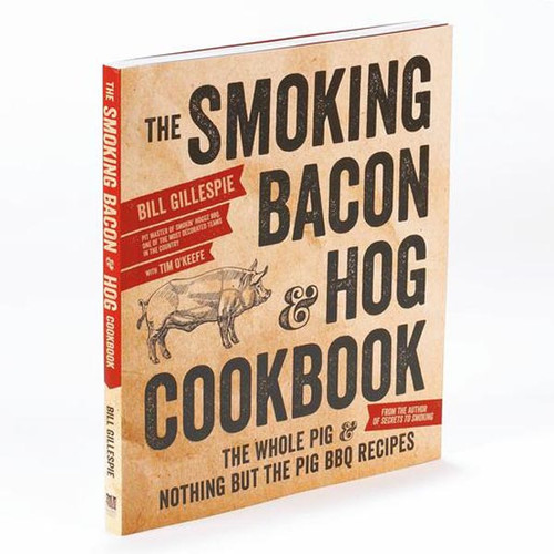 The Smoking Bacon & Hog CookBook