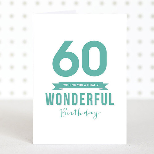 Wonderful 60th Birthday Card