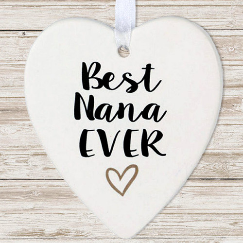 Best Nana Ever Hanging Heart