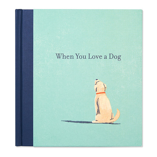 When You Love A Dog Gift Book