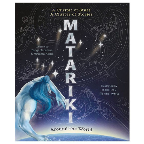 Matariki Around the World: A Cluster of Stars, a Cluster of Stories