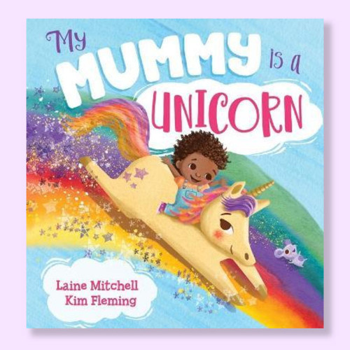 My Mummy is a Unicorn Book