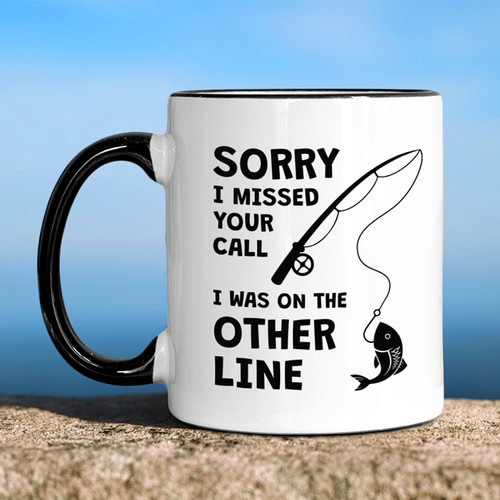 Sorry I Missed Your Call Mug