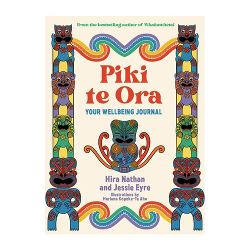 Piki te Ora: Your Wellbeing Journal