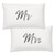 Mr & Mrs Pillow Case Set