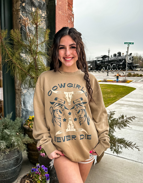 COWGIRLS NEVER DIE SWEATSHIRT