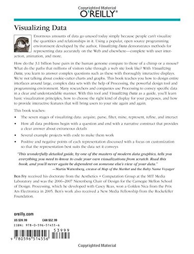 Visualizing Data: Exploring and Explaining Data with the Processing ...