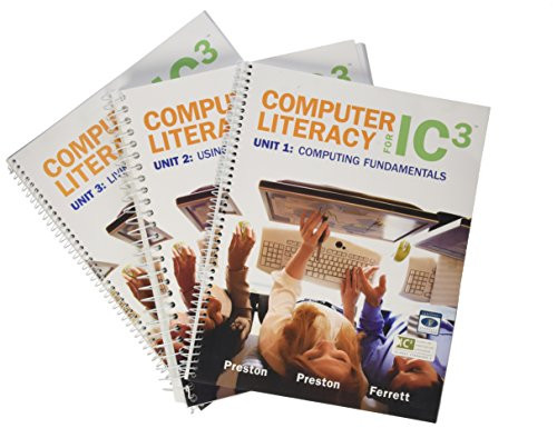 Computer Literacy for IC3, Unit 1, 2 and 3 Package - megabookshelf