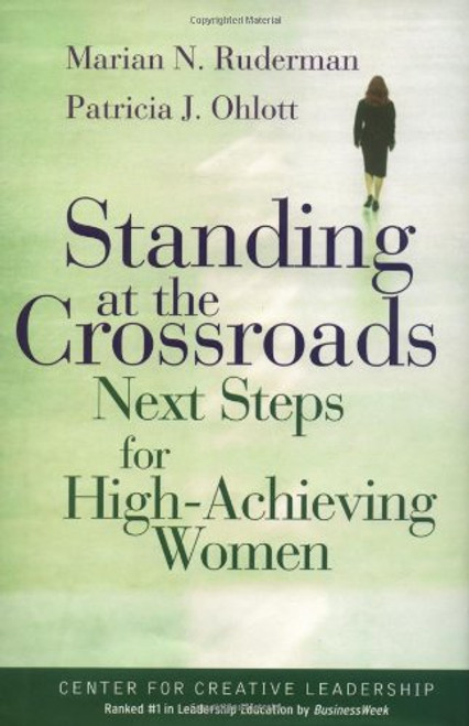 Standing at the Crossroads: Next Steps for High-Achieving Women