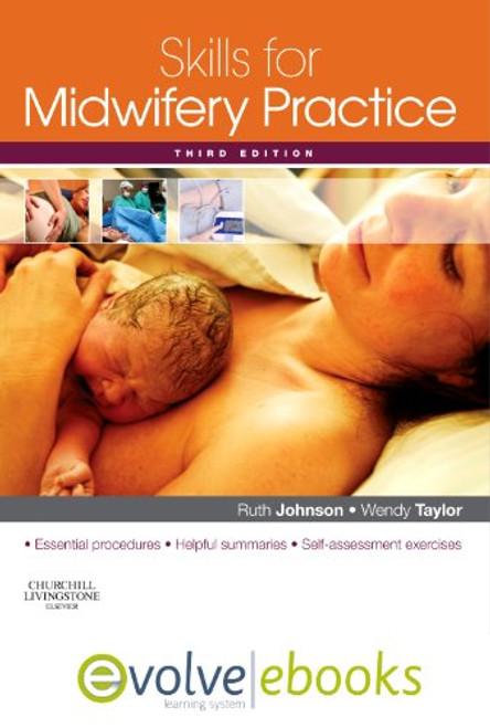 Skills for Midwifery Practice: with Pageburst online access, 3e