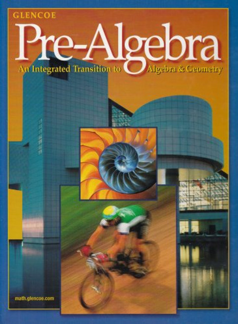 Pre-Algebra: An Integrated Transition to Algebra & Geometry Pre-Algebra: An Integrated Transition to Algebra & Geometry