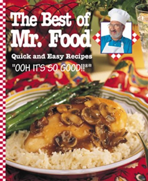 The Best of Mr. Food: Quick and Easy Recipes