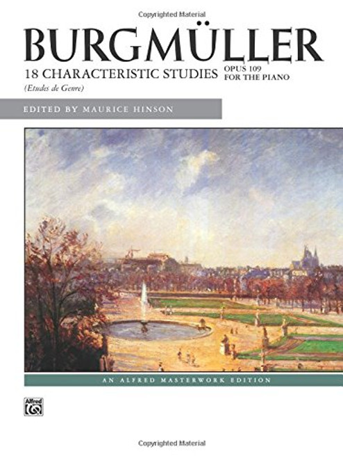 Burgmller: 18 Characteristic Studies, Op. 109 (Alfred Masterwork Edition)