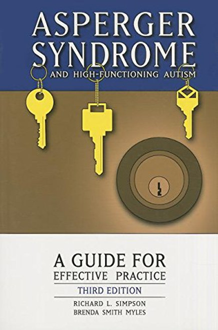 Asperger Syndrome and High-Functioning Autism: A Guide for Effective Practice