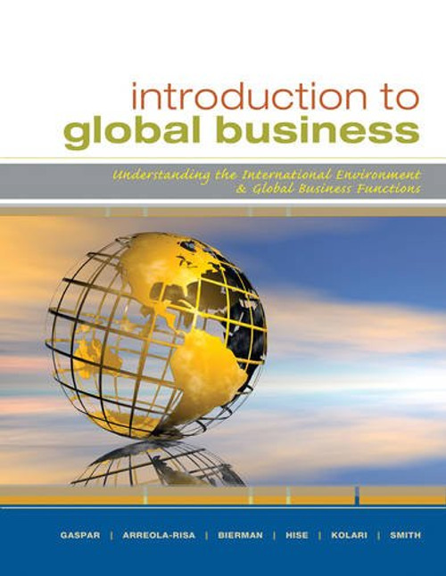 Introduction to Global Business: Understanding the International Environment & Global Business Functions (Explore Our New Management 1st Editions)