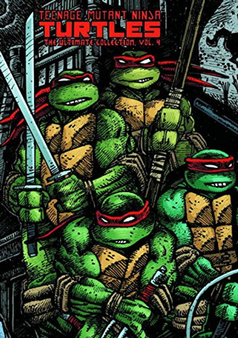 Teenage Mutant Ninja Turtles: The Ultimate Collection Volume 4