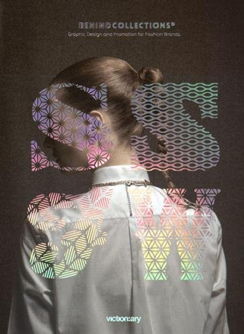 Behind Collections: Graphic Design for Fashion
