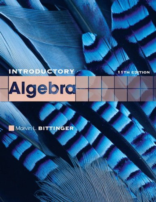 Introductory Algebra (11th Edition) (The Bittinger Worktext Series)