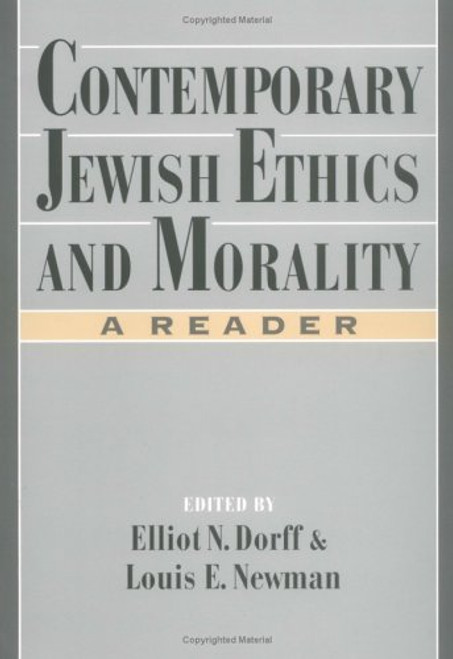 Contemporary Jewish Ethics and Morality: A Reader (Psychology; 2) Contemporary Jewish Ethics and Morality: A Reader (Psychology; 2)
