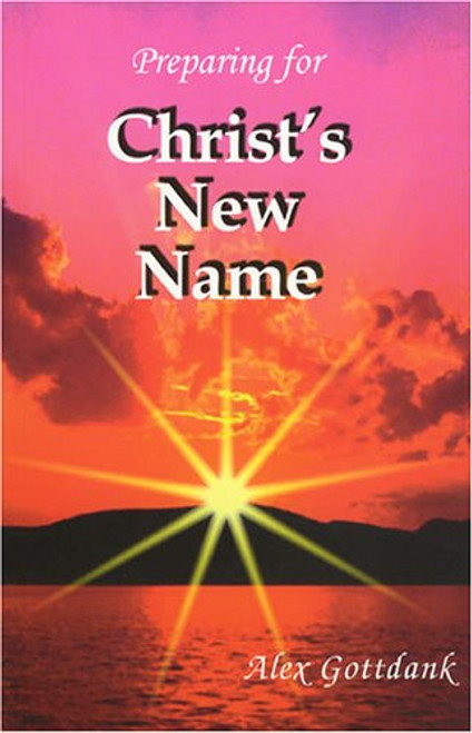 Preparing for Christ's New Name